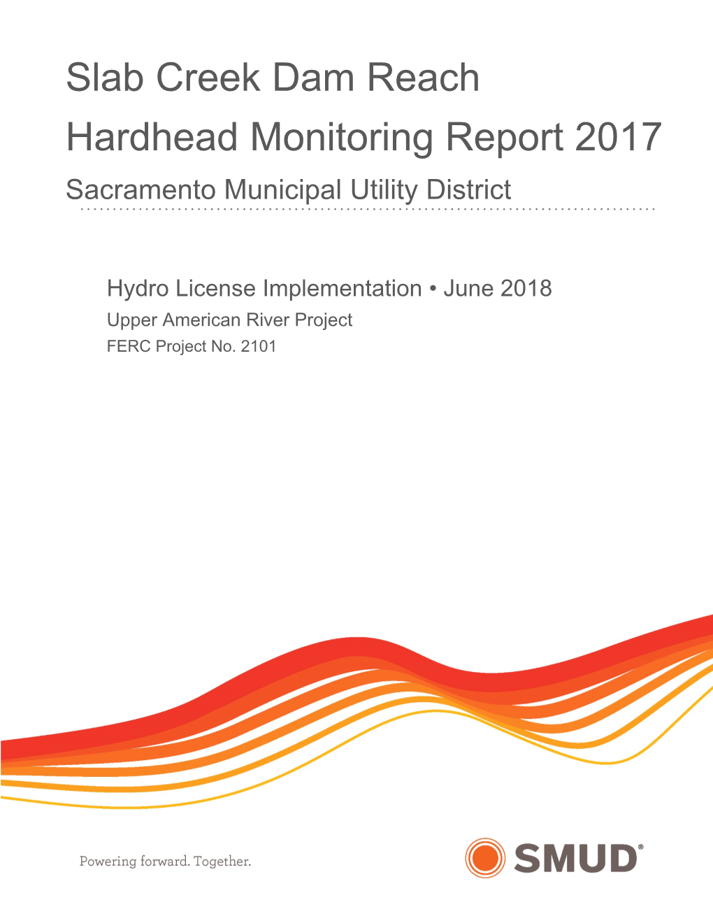 2017 Hardhead Monitoring Report
