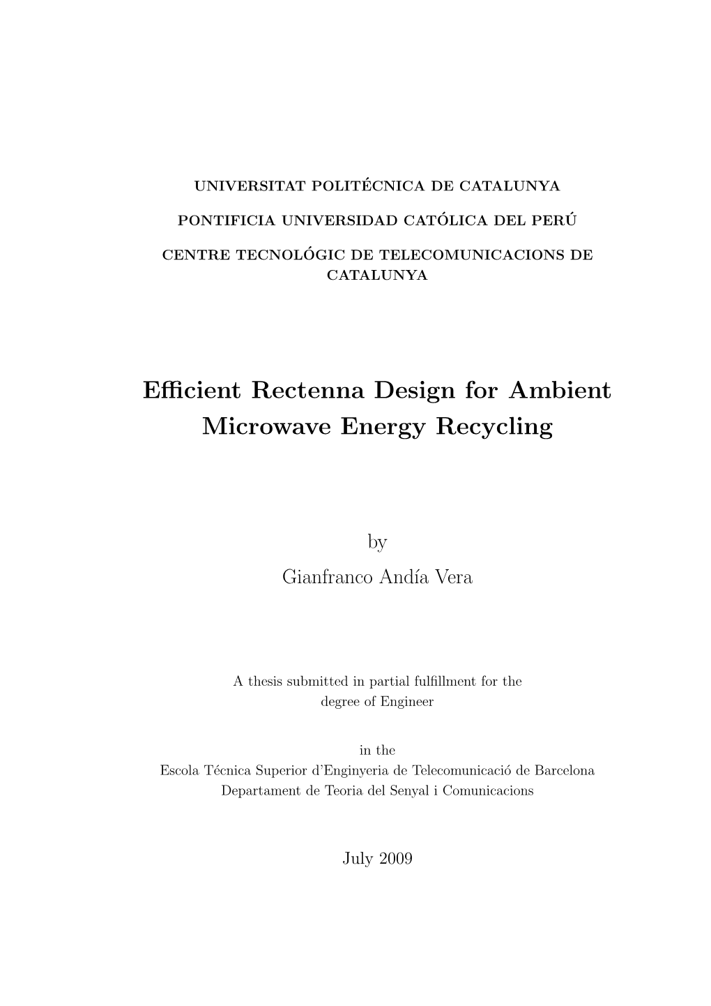 Efficient Rectenna Design for Ambient Microwave Energy Recycling