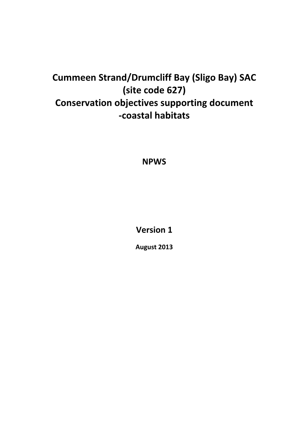 Cummeen Strand/Drumcliff Bay (Sligo Bay) SAC (Site Code 627) Conservation Objectives Supporting Document -Coastal Habitats