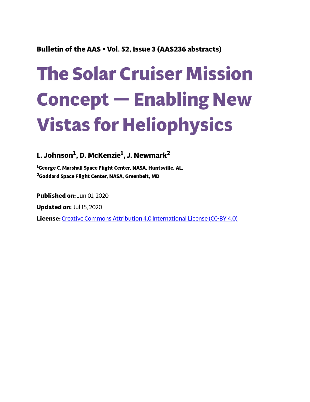 The Solar Cruiser Mission Concept Enabling New Vistas for Heliophysics