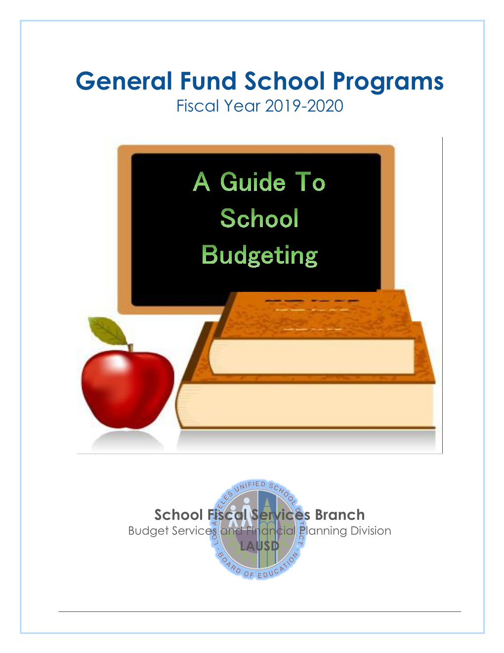 General Fund School Programs Fiscal Year 2019-2020