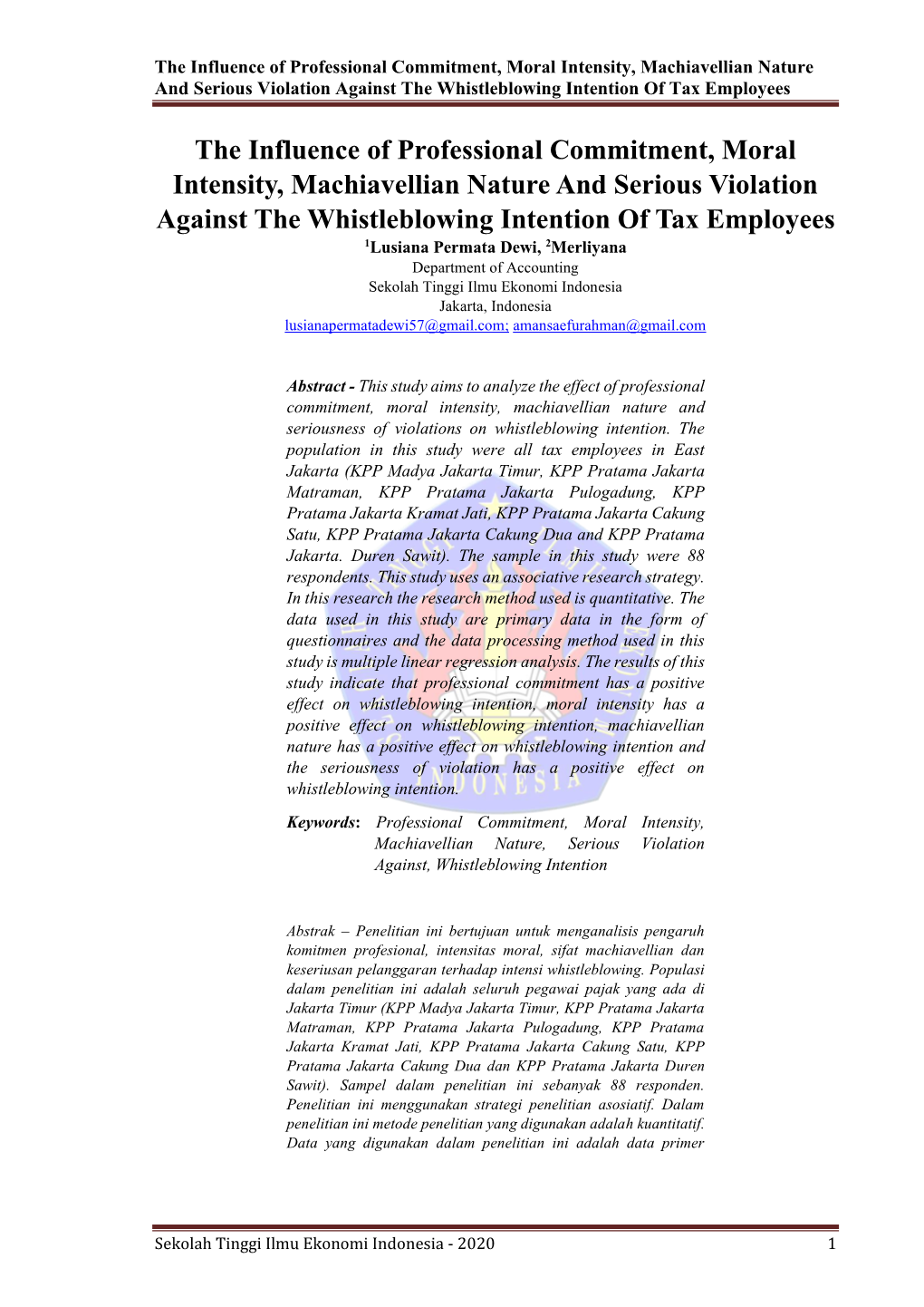 The Influence of Professional Commitment, Moral Intensity, Machiavellian Nature and Serious Violation Against the Whistleblowing Intention of Tax Employees