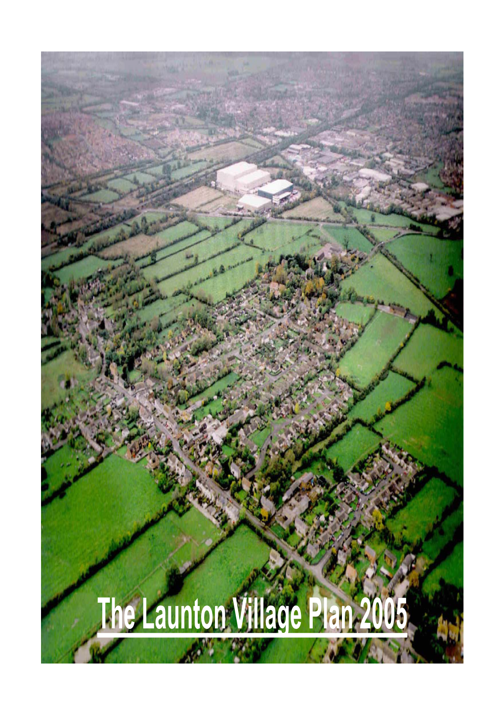 The Launton Village Plan 2005