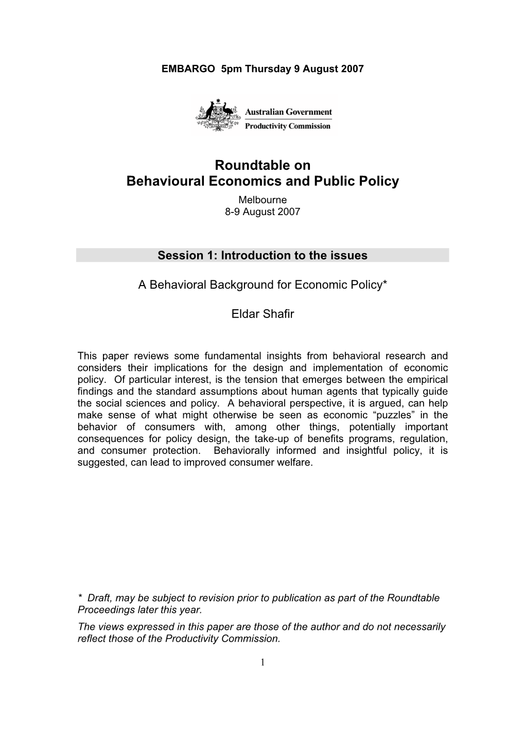 Roundtable on Behavioural Economics and Public Policy Melbourne 8-9 August 2007