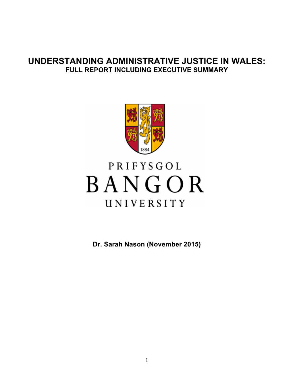 Understanding Administrative Justice in Wales: Full Report Including Executive Summary