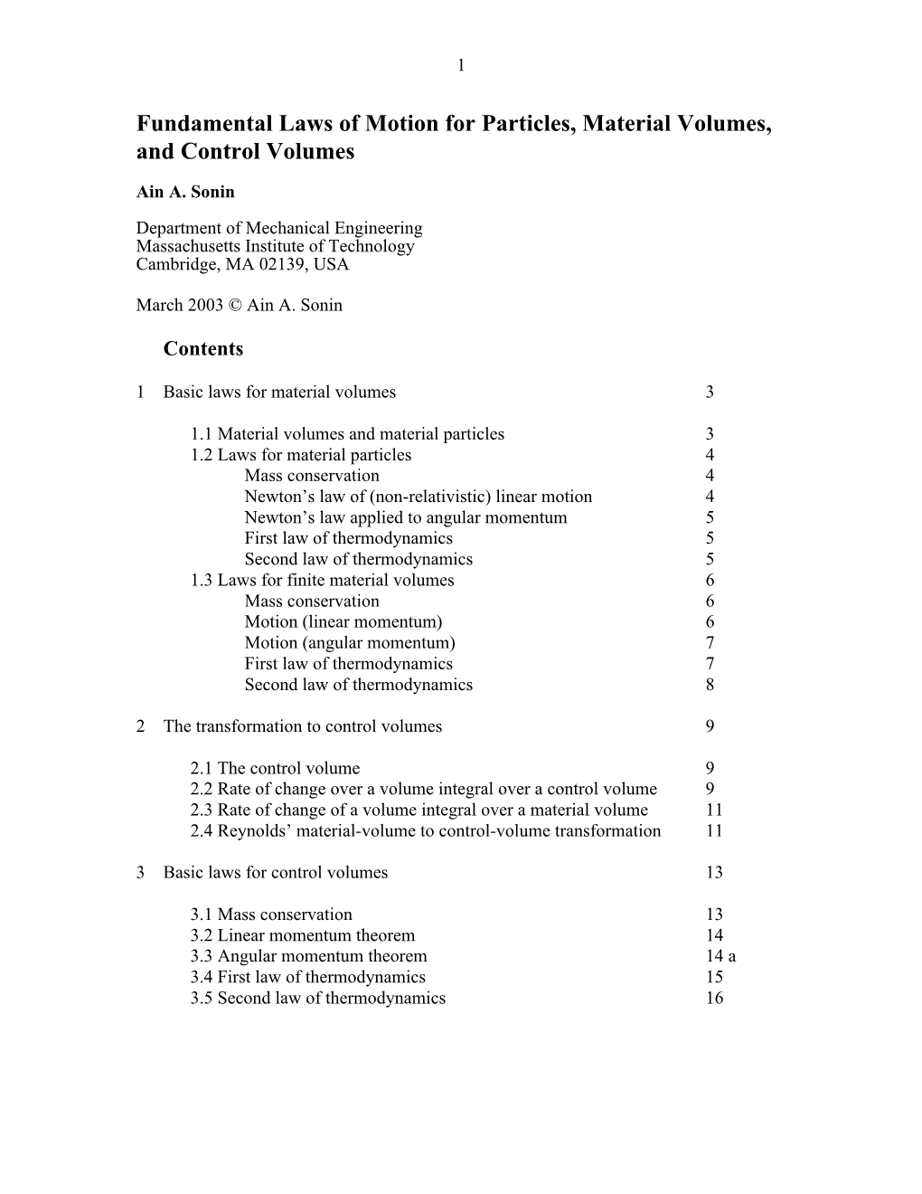 Fundamental Laws of Motion for Particles, Material Volumes, and Control Volumes