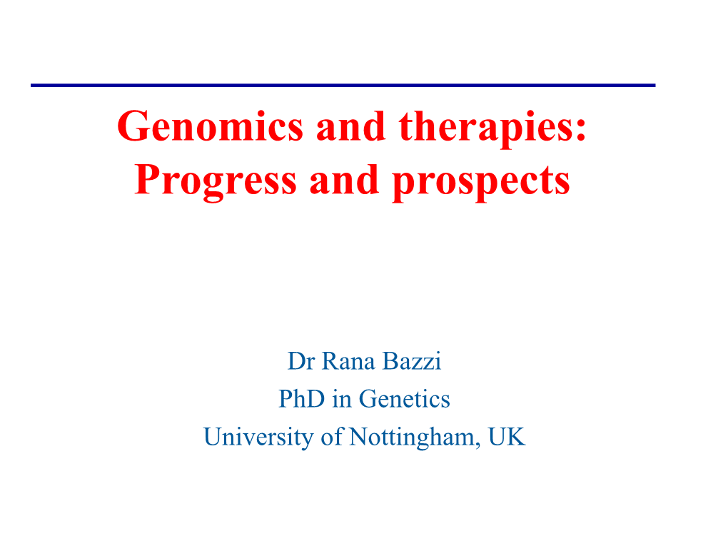 Genomics and Therapies: Progress and Prospects
