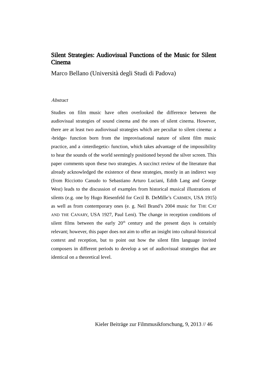 Audiovisual Functions of the Music for Silent Cinema Marco Bellano (Università Degli Studi Di Padova)