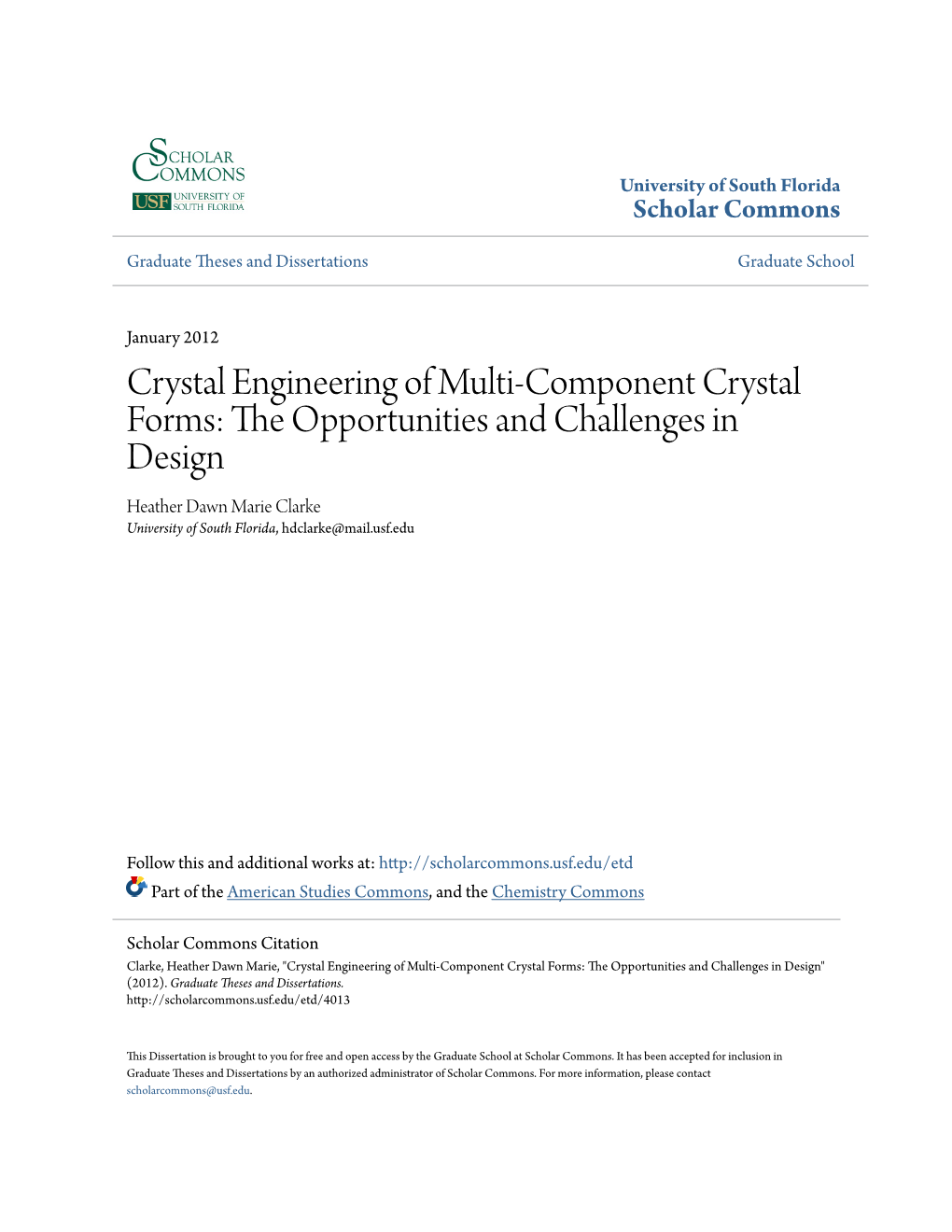 Crystal Engineering of Multi-Component Crystal Forms