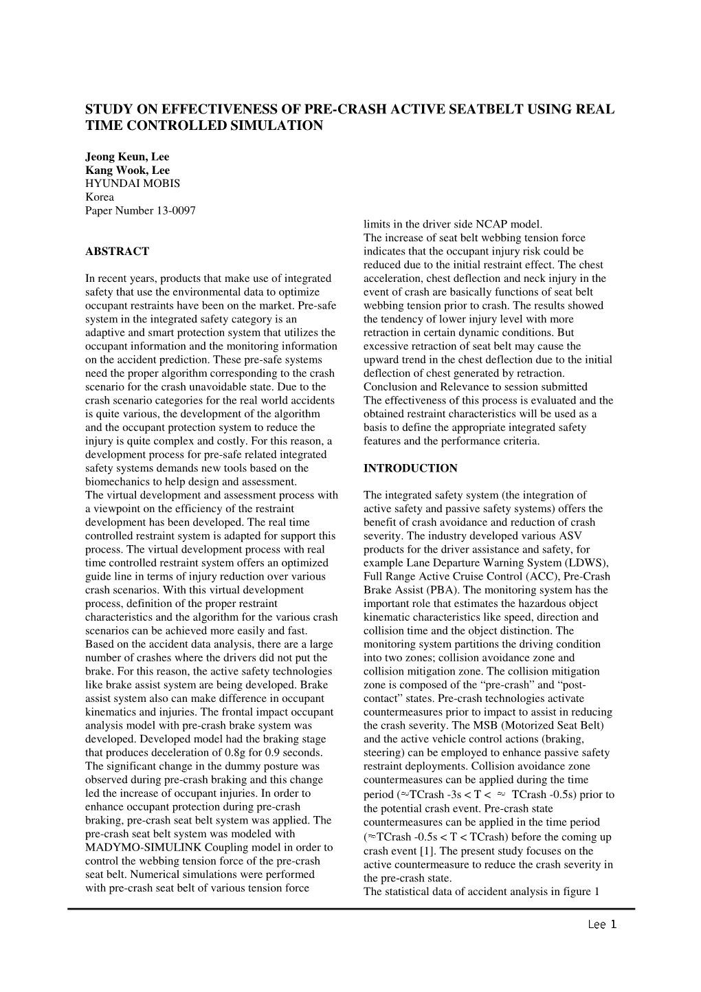 Study on Effectiveness of Pre-Crash Active Seatbelt Using Real Time Controlled Simulation