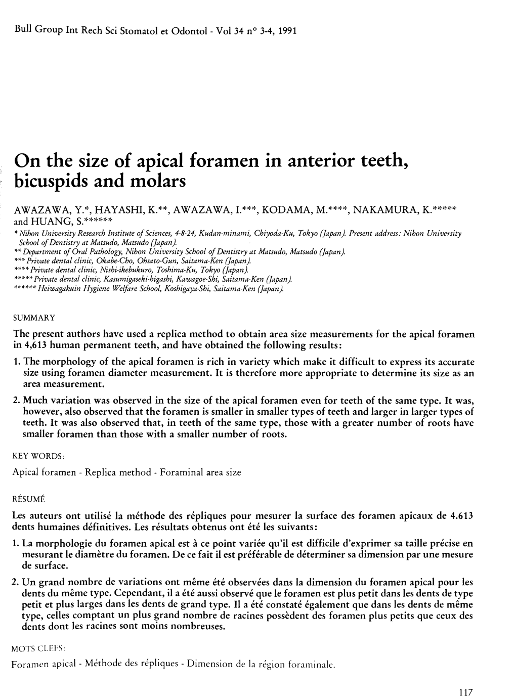 On the Size of Apical Foramen Teeth, Bicuspids and Molars
