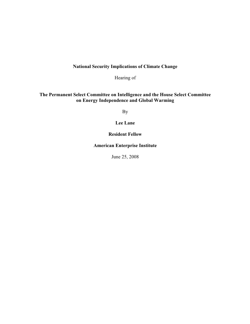 National Security Implications of Climate Change Hearing of The