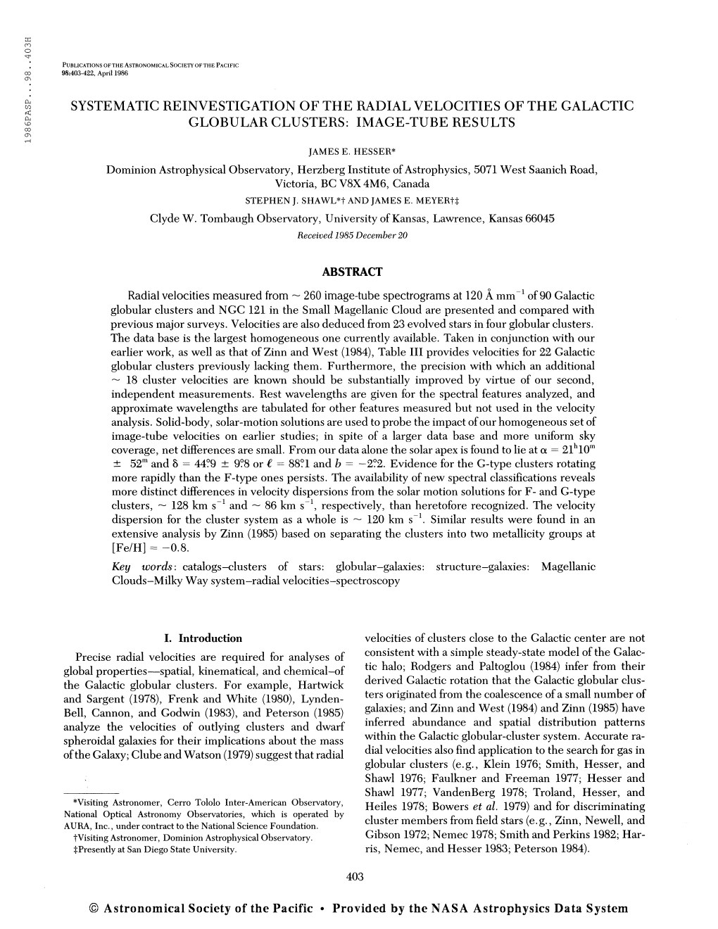 Publications of the Astronomical Society of the Pacific 98:403-422, April 1986 SYSTEMATIC REINVESTIGATION of the RADIAL VELOCITI