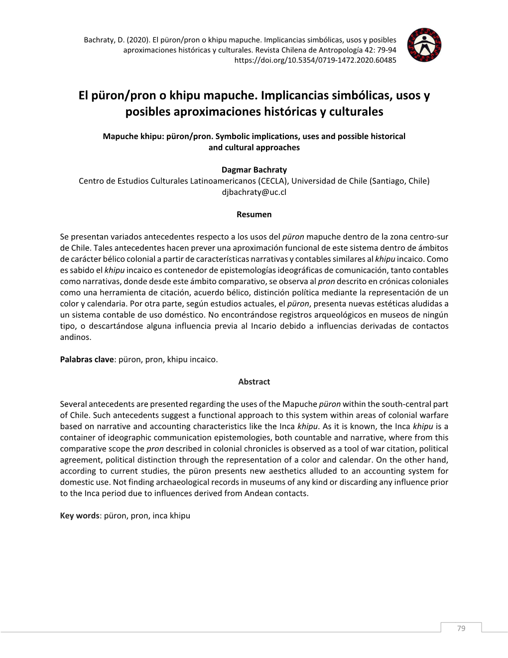 El Püron/Pron O Khipu Mapuche. Implicancias Simbólicas, Usos Y Posibles Aproximaciones Históricas Y Culturales