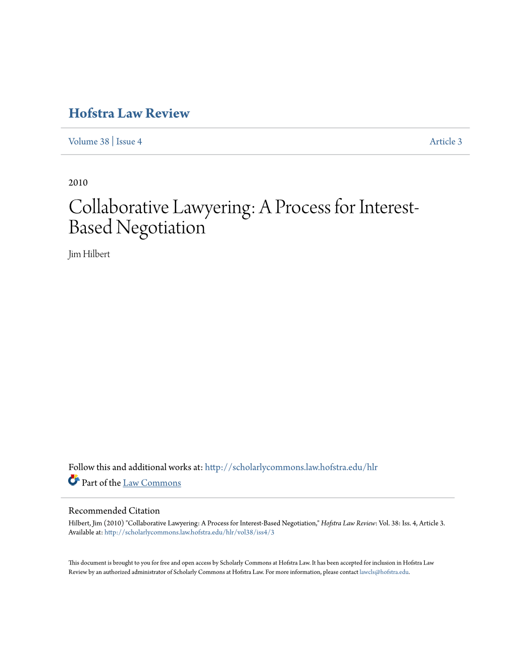 A Process for Interest-Based Negotiation," Hofstra Law Review: Vol