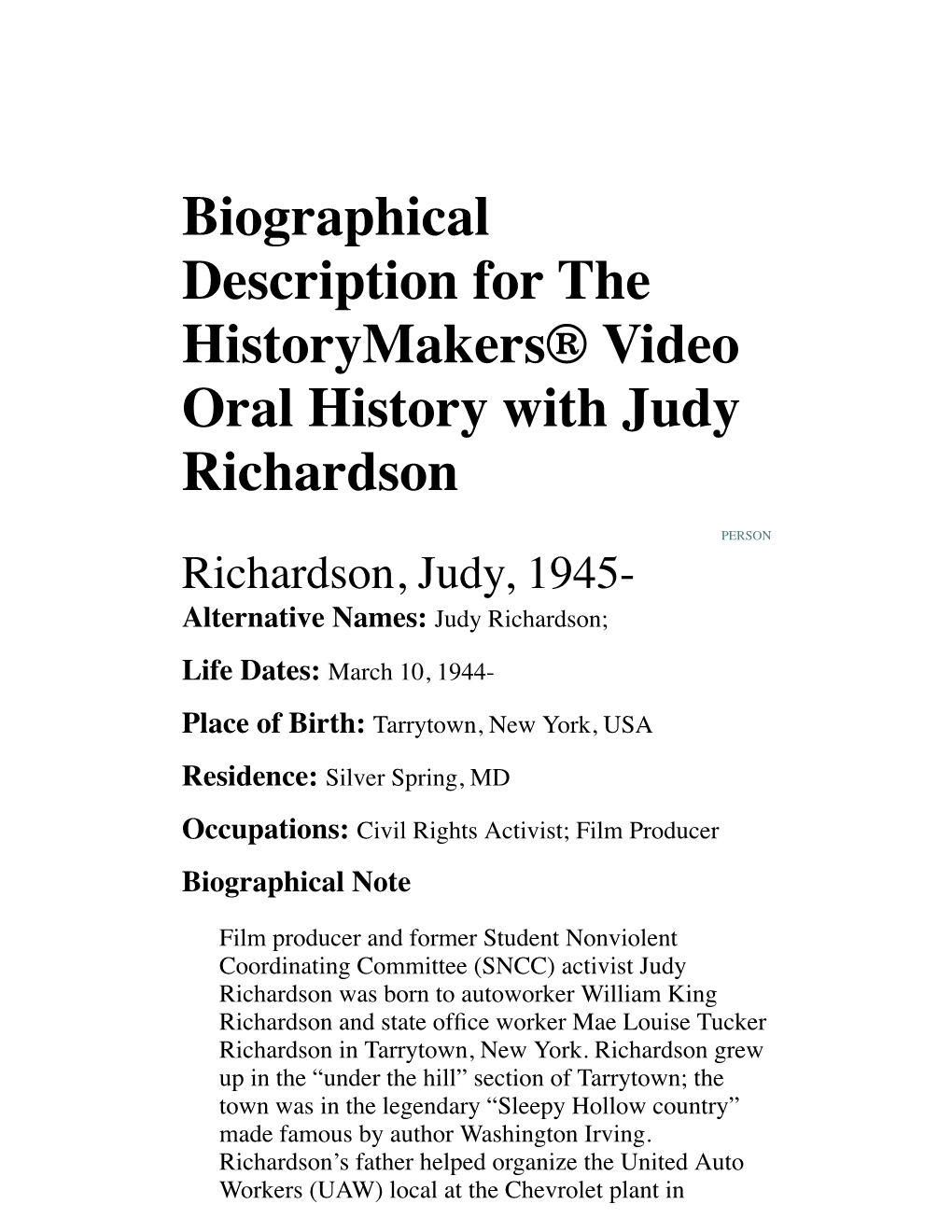 Biographical Description for the Historymakers® Video Oral History with Judy Richardson