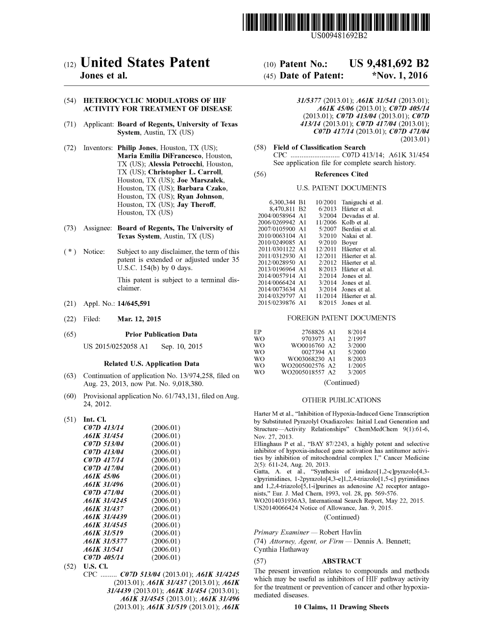 (12) United States Patent (10) Patent No.: US 9.481,692 B2 Jones Et Al