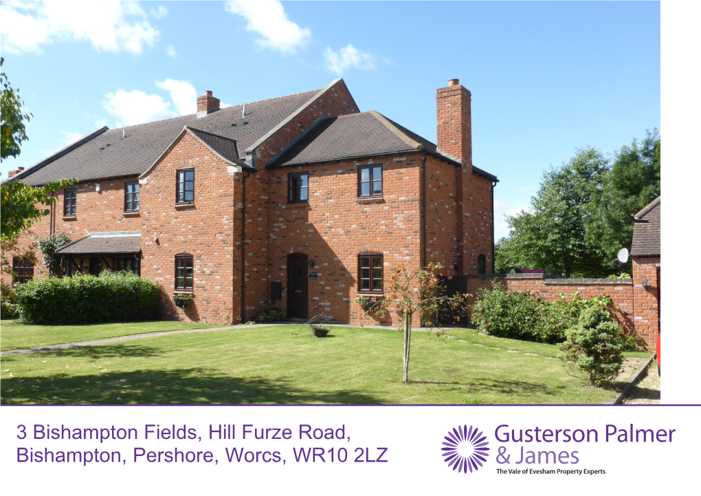 3 Bishampton Fields, Hill Furze Road, Bishampton, Pershore, Worcs, WR10 2LZ