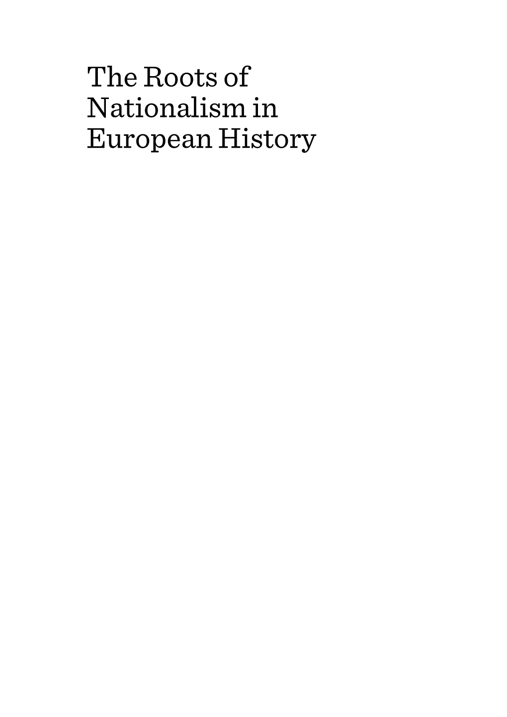 The Roots of Nationalism in European History