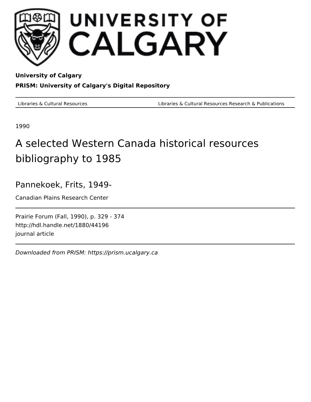A Selected Western Canada Historical Resources Bibliography to 1985