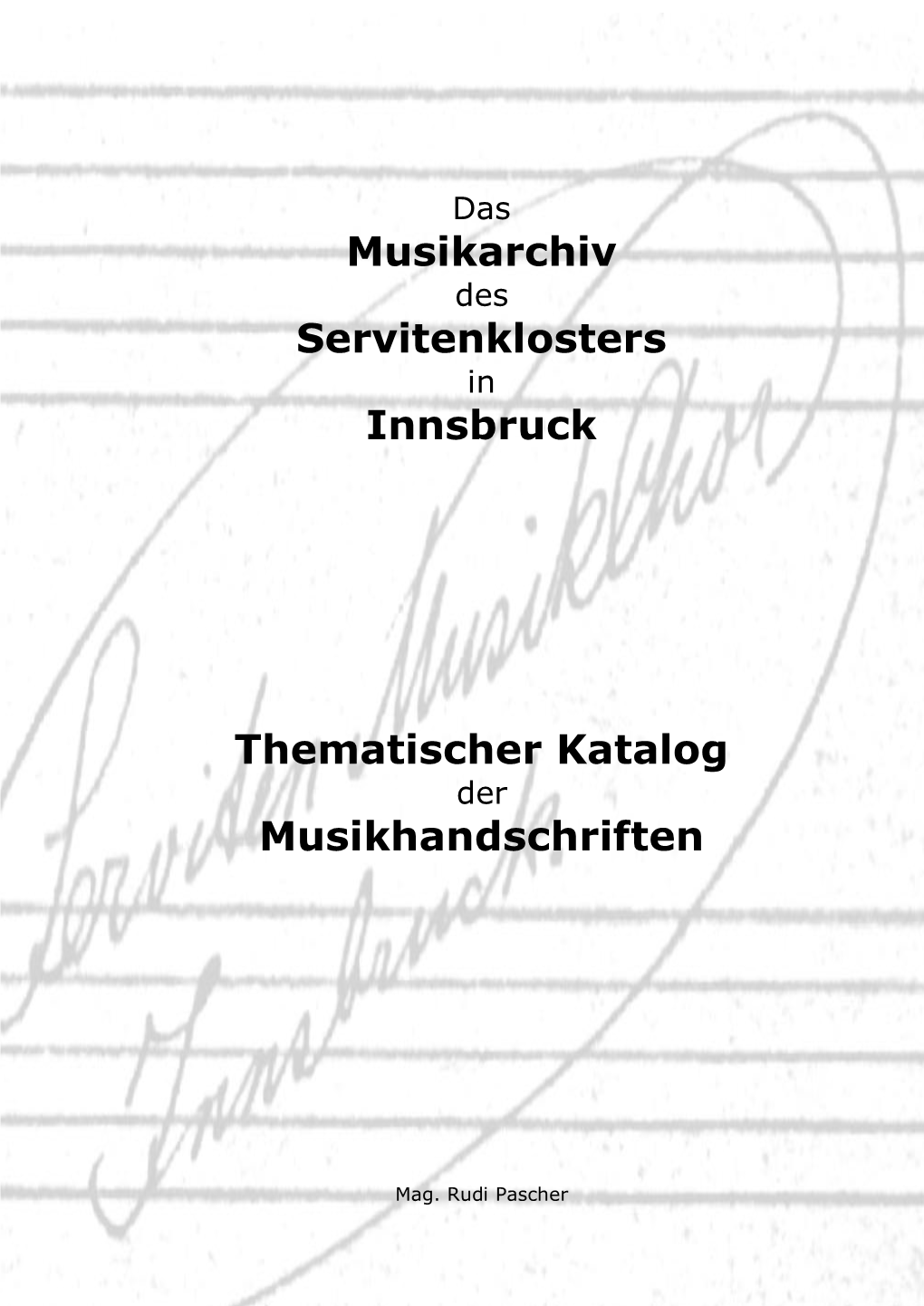 Das Musikarchiv Des Servitenklosters in Innsbruck