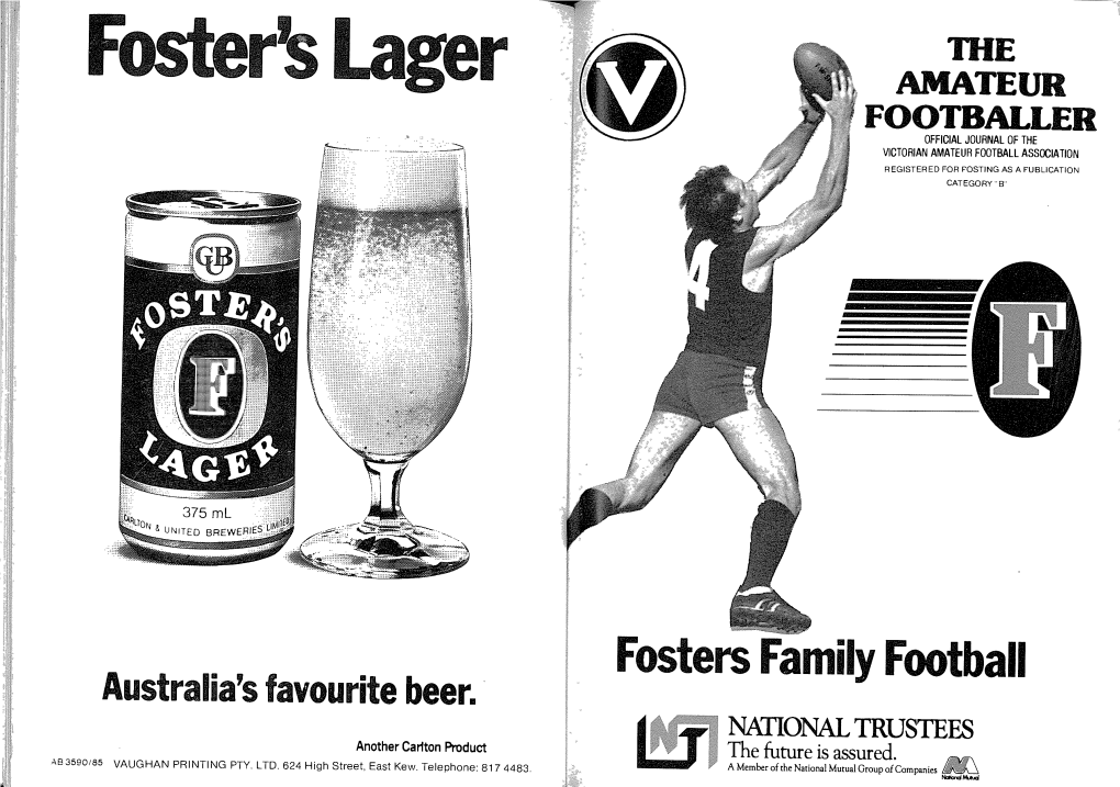 Austraia's Favourite Beer. ®MI, TRUSTEES Another Cariton Product the Future Is Assured