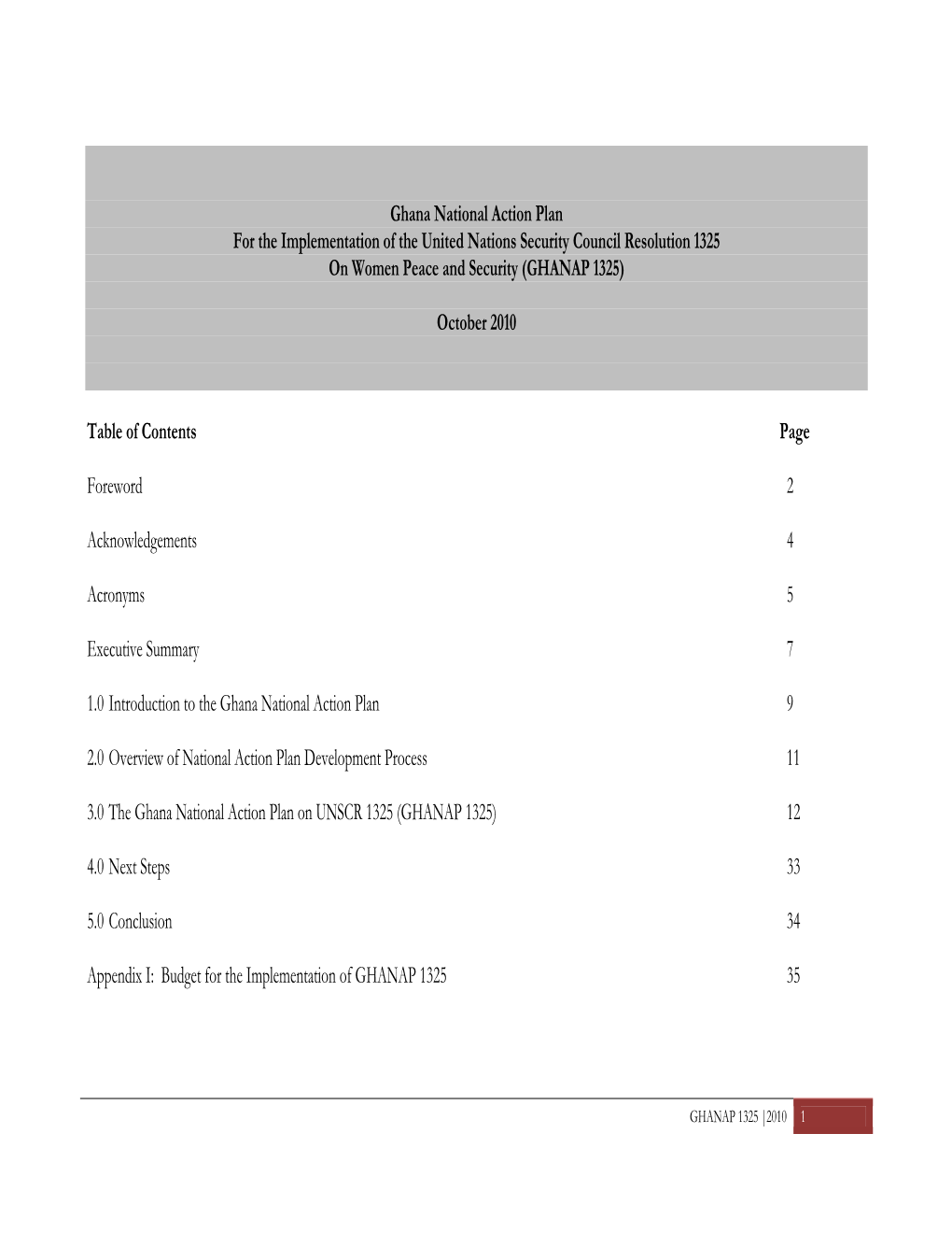 Ghana National Action Plan for the Implementation of the United Nations Security Council Resolution 1325 on Women Peace and Security (GHANAP 1325)