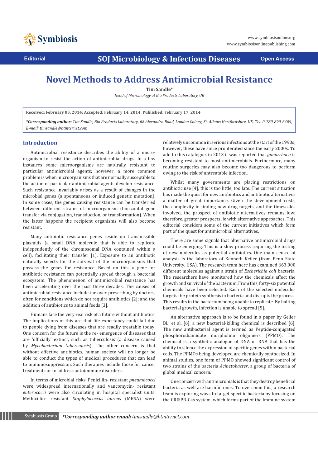 Novel Methods to Address Antimicrobial Resistance Tim Sandle* Head of Microbiology at Bio Products Laboratory, UK