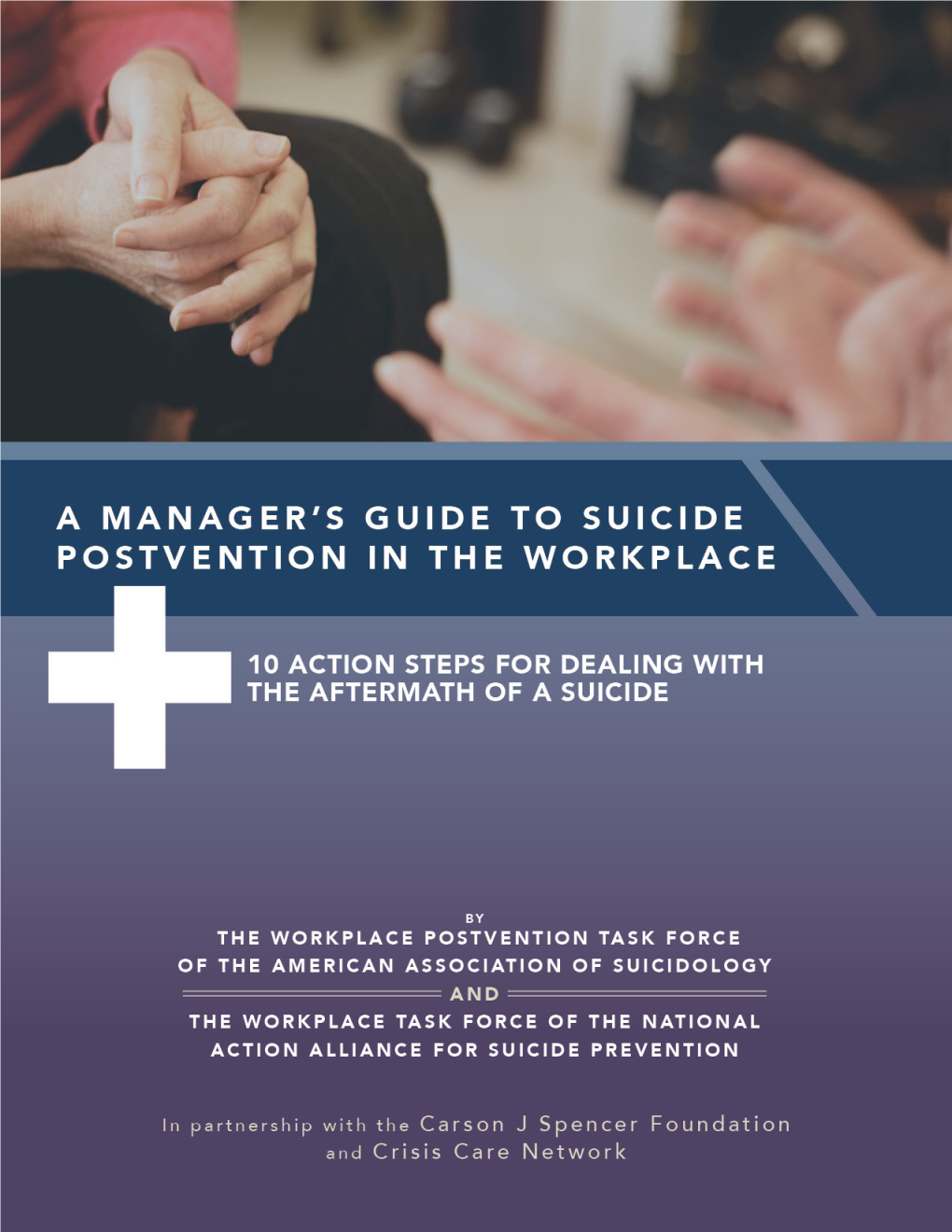 A Manager's Guide to Suicide Postvention in the Workplace 1