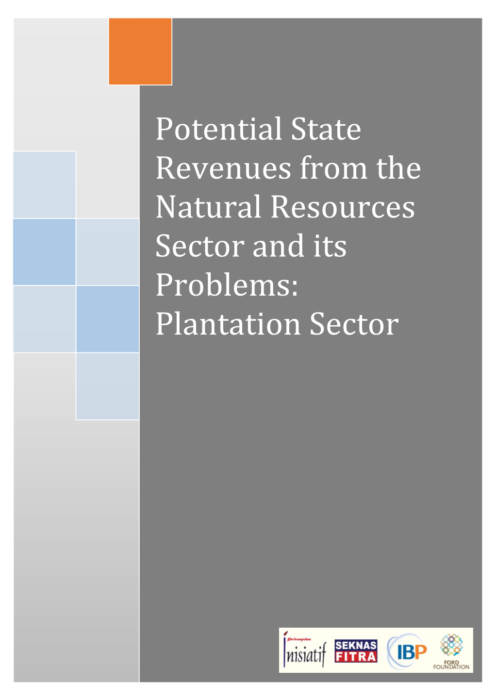 Research: Potential State Revenue from Indonesia's Plantation Sector