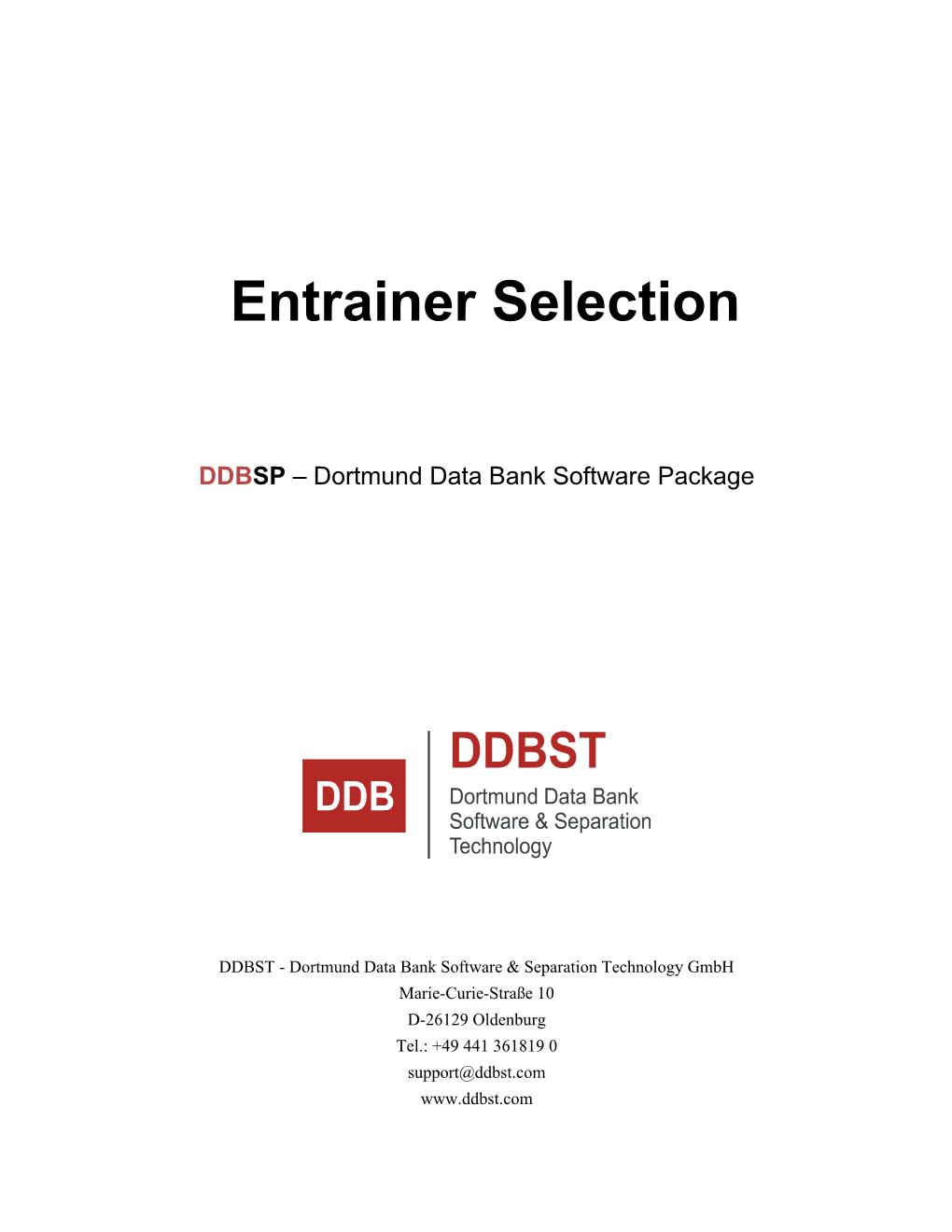 Entrainer Selection for Distillation, Extraction and Absorption