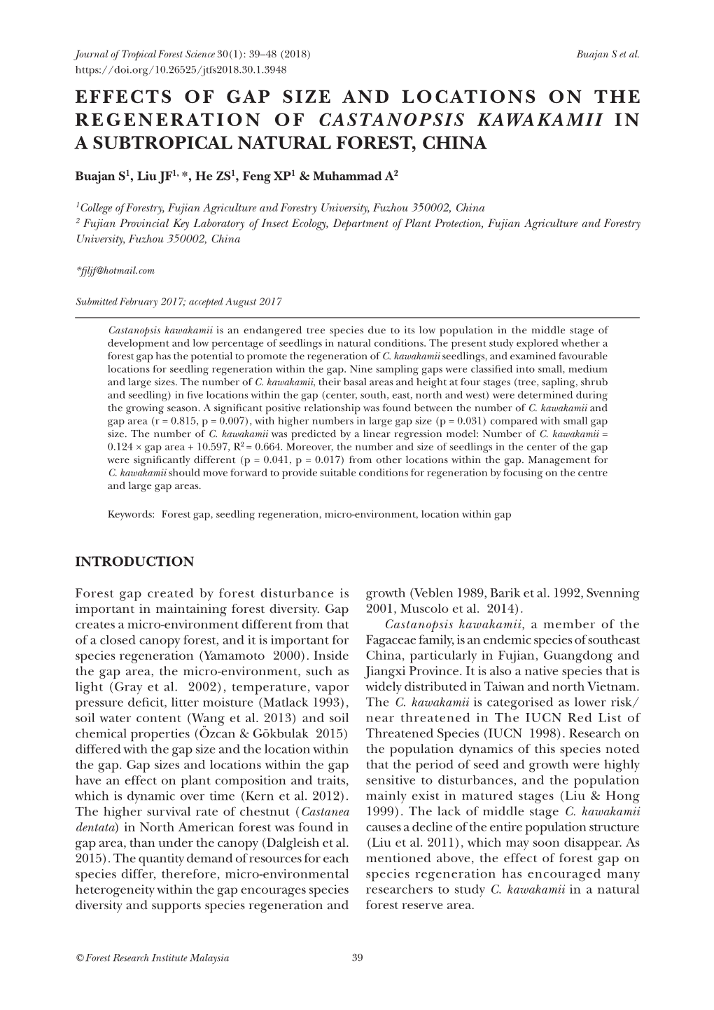 Effects of Gap Size and Locations on the Regeneration of Castanopsis Kawakamii I N a Subtropical Natural Forest, China