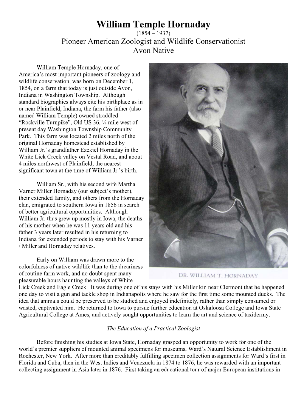 William Temple Hornaday (1854 – 1937) Pioneer American Zoologist and Wildlife Conservationist Avon Native