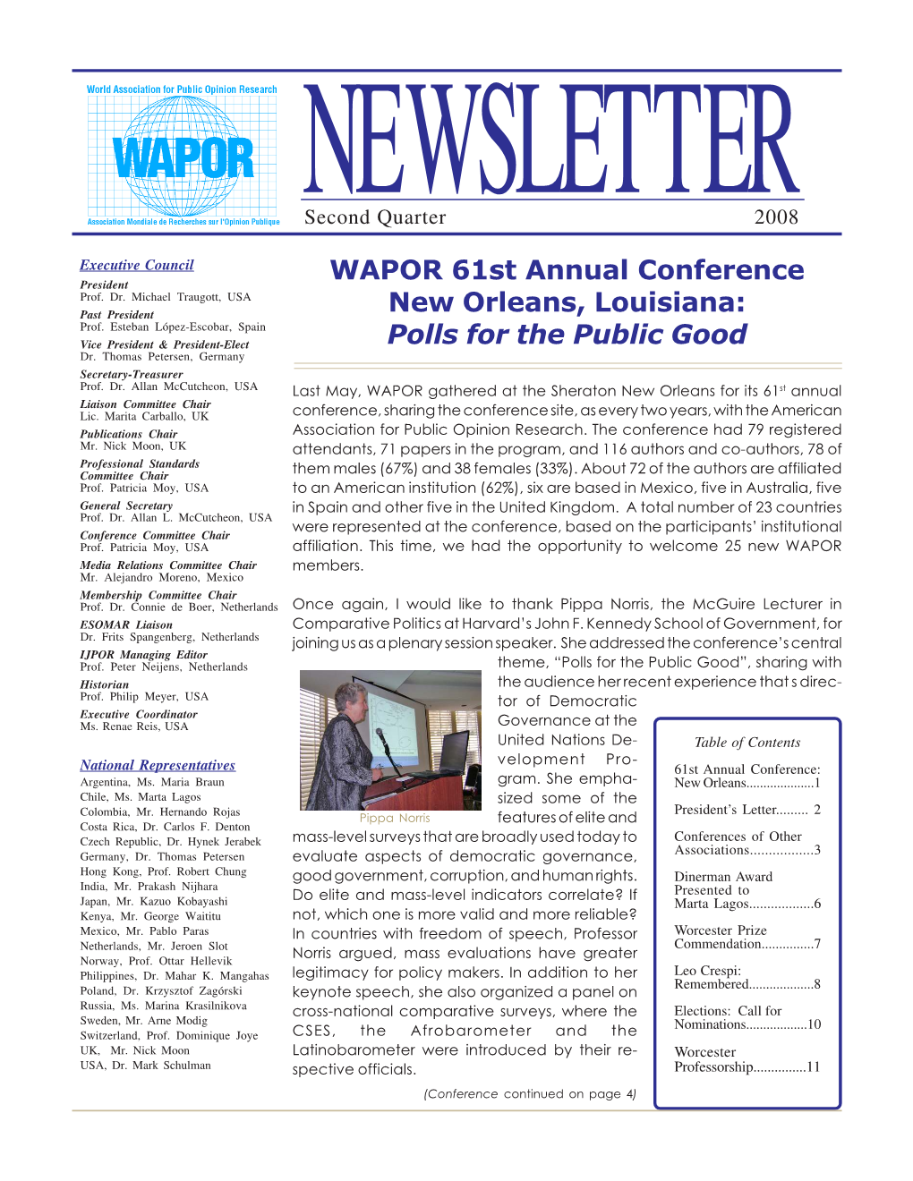 WAPOR 61St Annual Conference New Orleans, Louisiana: Polls for The
