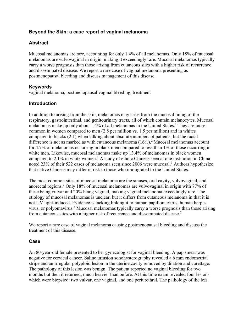 Beyond the Skin: a Case Report of Vaginal Melanoma Abstract