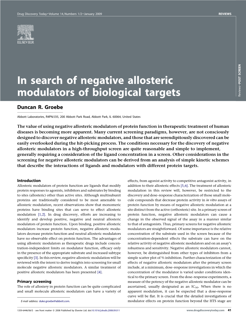 In Search of Negative Allosteric Modulators of Biological Targets