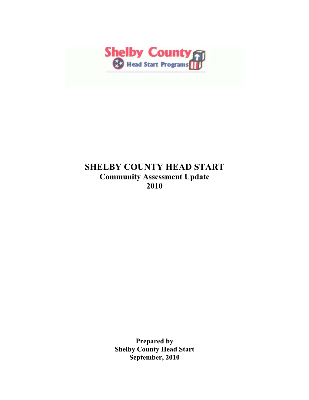 SHELBY COUNTY HEAD START Community Assessment Update 2010