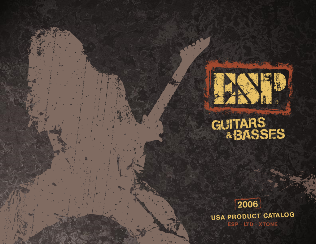 Esp · Ltd · Xtone 2006 Usa Product Catalog Esp · Ltd · Xtone