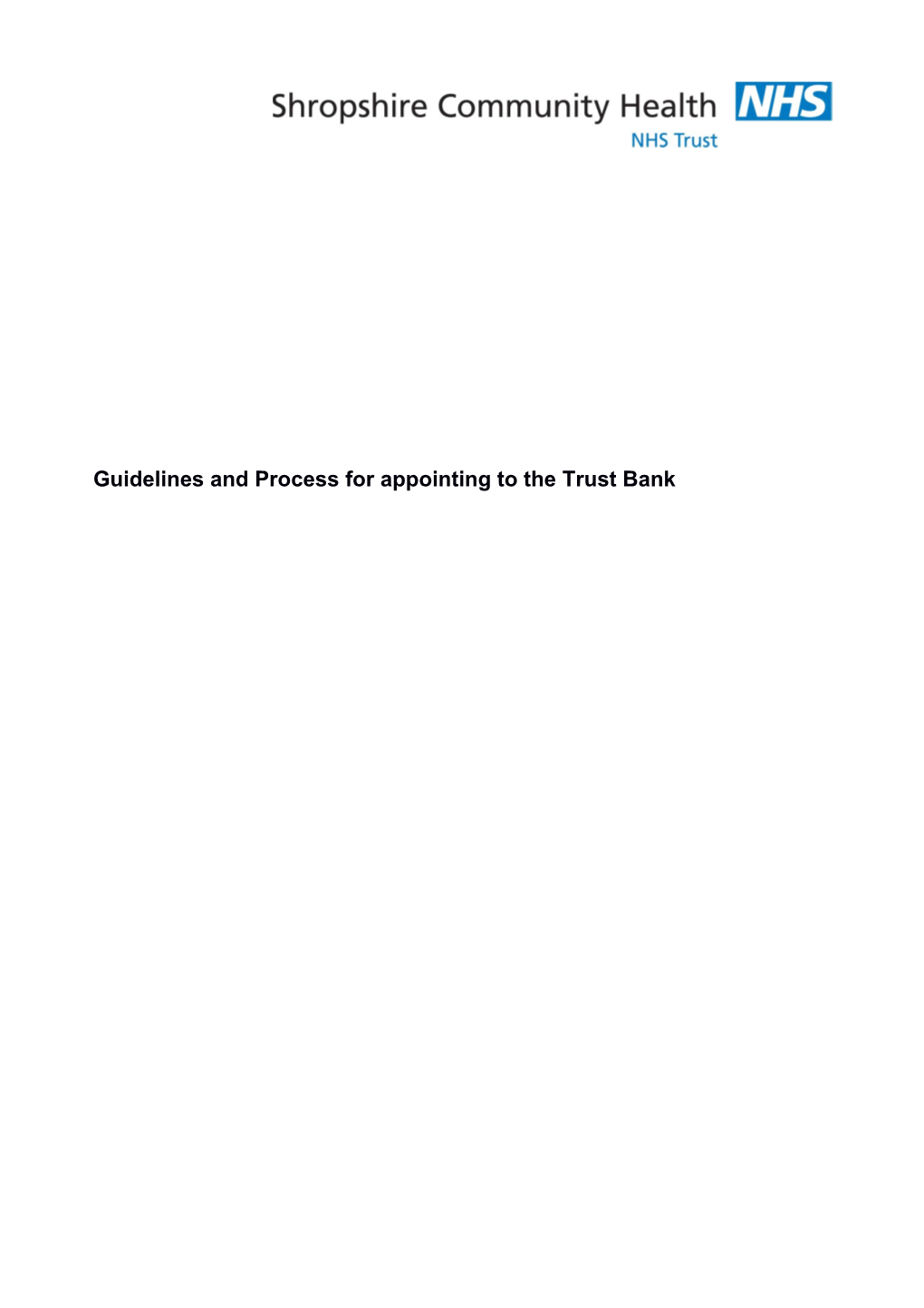 Guidelines and Process for Appointing to the Trust Bank