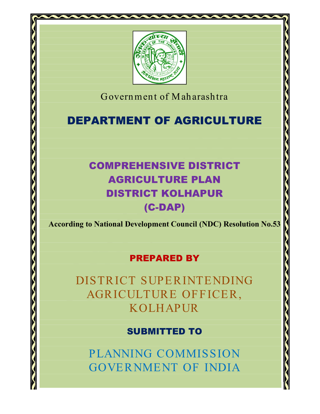 District Superintending Agriculture Officer, Kolhapur Planning Commission Government of India