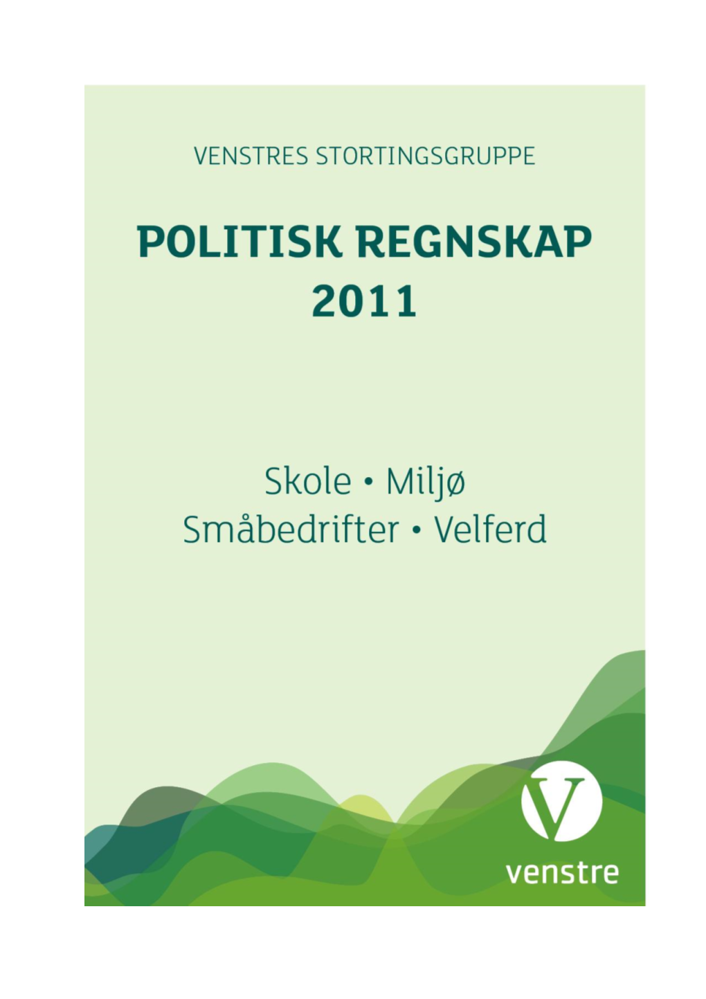 Politisk Regnskap for 2011