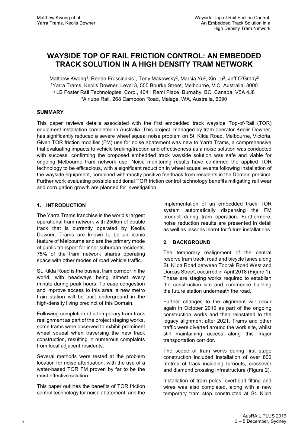 Wayside Top of Rail Friction Control: an Embedded Track Solution in a High Density Tram Network