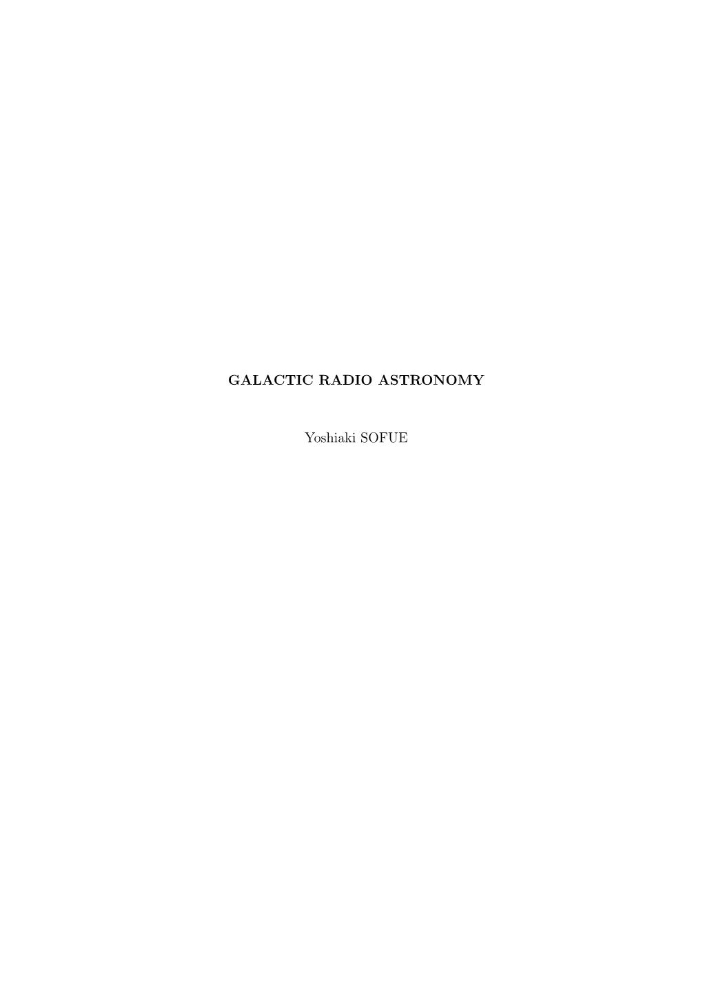 Galactic Radio Astronomy