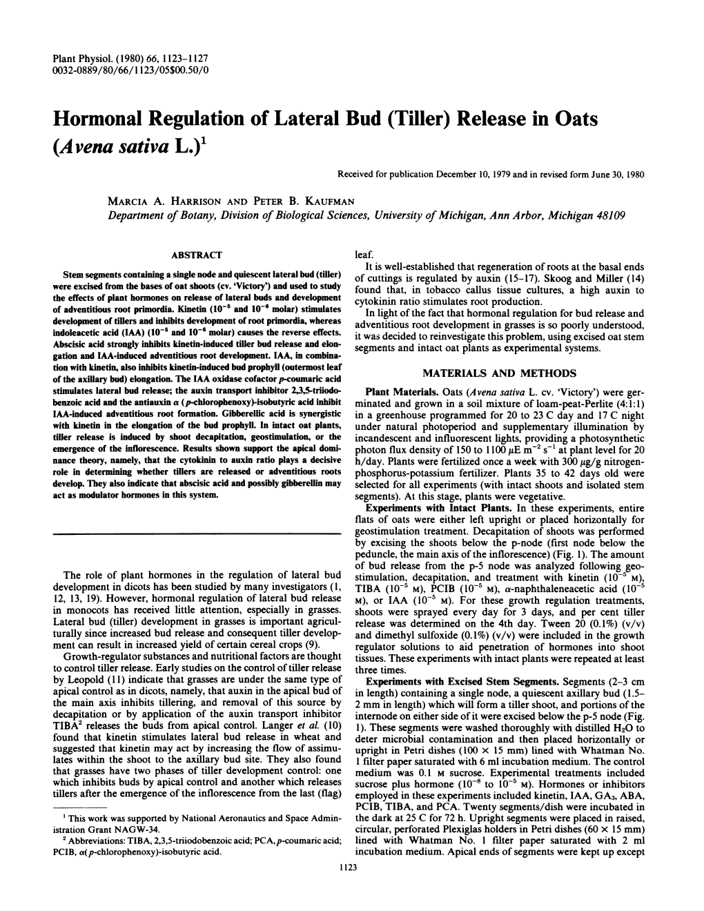 Hormonal Regulation of Lateral Bud (Tiller) Release in Oats (Avena Sativa L.)' Received for Publication December 10, 1979 and in Revised Form June 30, 1980