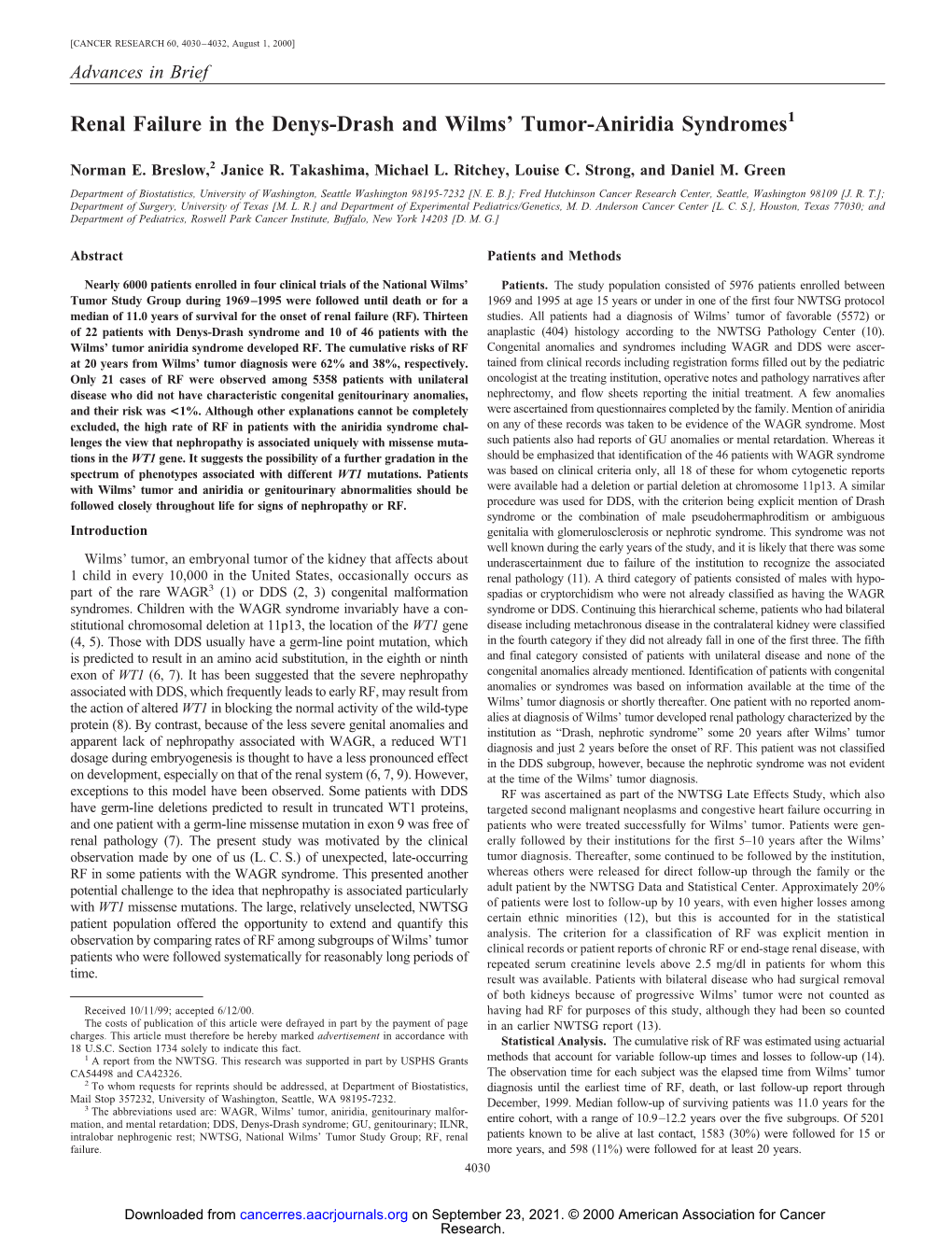 Renal Failure in the Denys-Drash and Wilms' Tumor-Aniridia Syndromes1