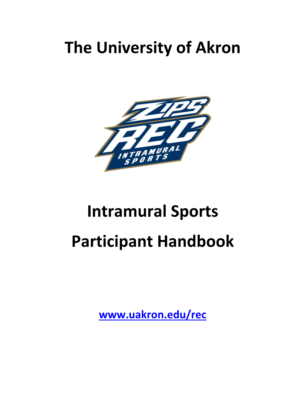 The University of Akron Intramural Sports Participant Handbook