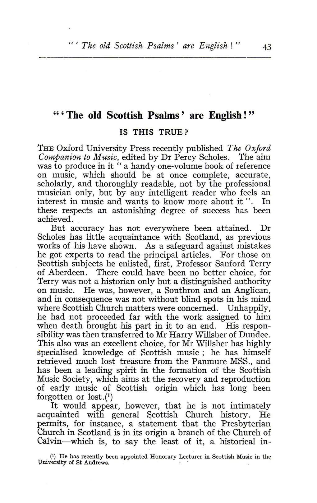 " ' the Old Scottish Psalms' Are English ! " IS THIS TRUE ? the Oxford University Press Recently Published the Oxford Companion to Music, Edited by Dr Percy Scholes
