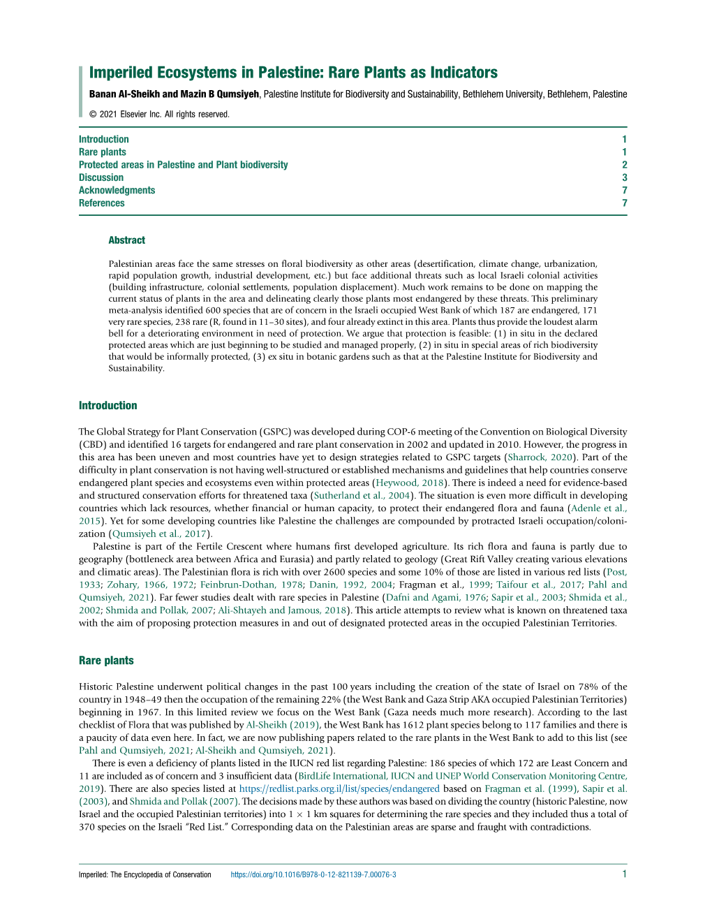 Rare Plants As Indicators Banan Al-Sheikh and Mazin B Qumsiyeh, Palestine Institute for Biodiversity and Sustainability, Bethlehem University, Bethlehem, Palestine