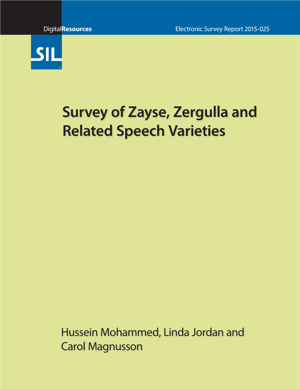 Survey of Zayse, Zergulla and Related Speech Varieties