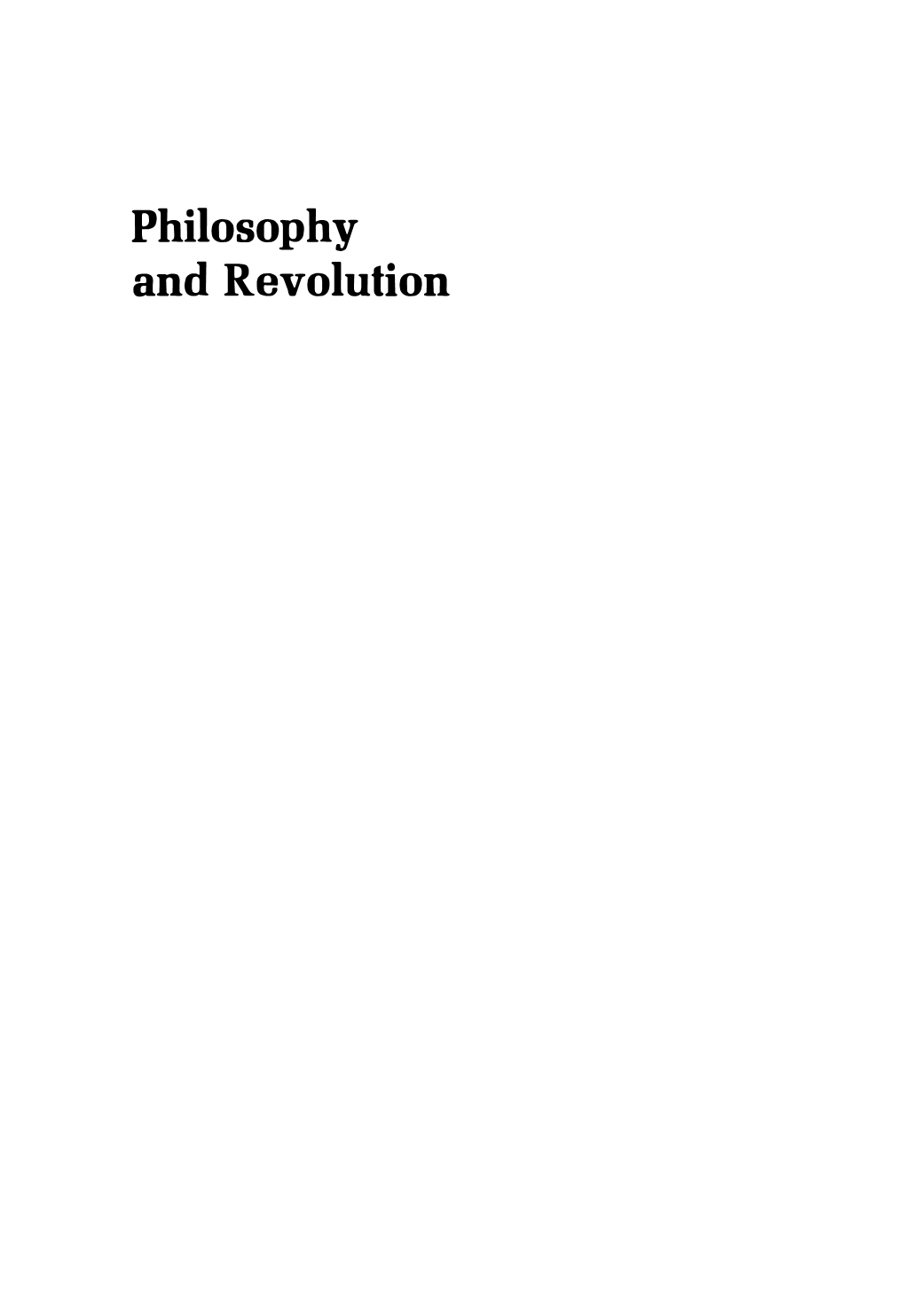 Philosophy and Revolution ALSO by RAYA DUN a YEVSKAY A